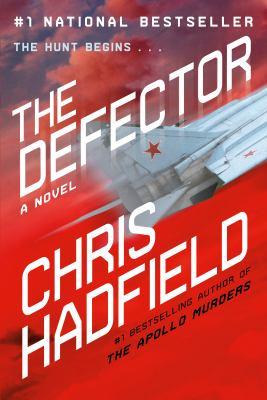 The defector : a novel - Cover Art
