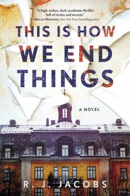 This is how we end things : a novel - Cover Art