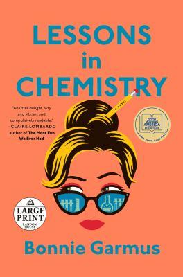 Lessons in chemistry : a novel - Cover Art