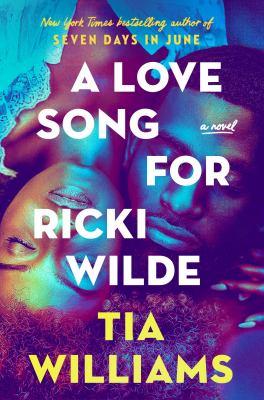 A love song for Ricki Wilde : a novel - Cover Art