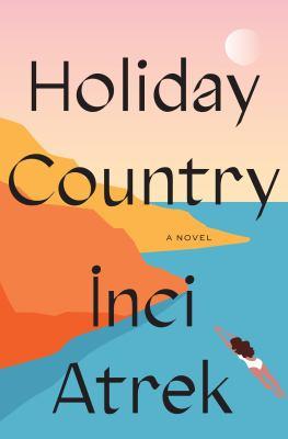 Holiday country : a novel - Cover Art
