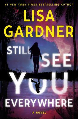 Still see you everywhere : a novel - Cover Art