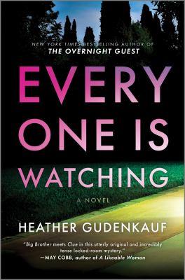 Everyone is watching : a novel - Cover Art