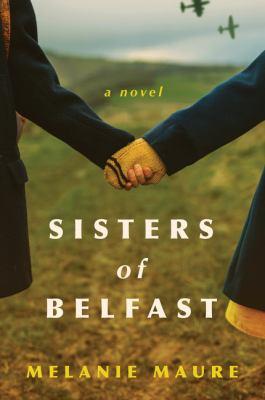 Sisters of Belfast : a novel - Cover Art