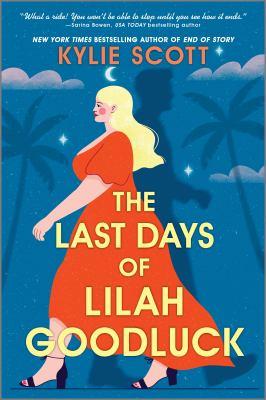 The last days of Lilah Goodluck - Cover Art