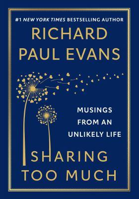Sharing too much : musings from an unlikely life - Cover Art