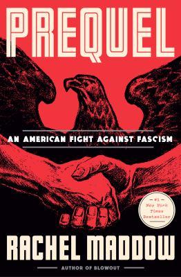 Prequel : an American fight against Fascism - Cover Art