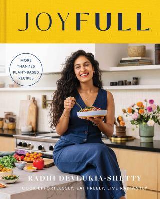 JoyFull : cook effortlessly, eat freely, live radiantly - Cover Art