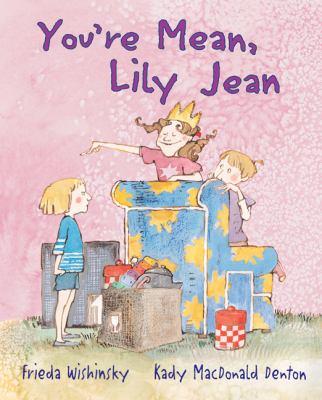 You're mean, Lily Jean - Cover Art