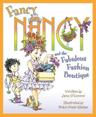 Fancy Nancy and the fabulous fashion boutique - Cover Art