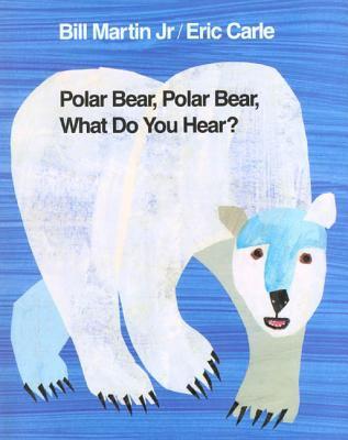 Polar bear, polar bear, what do you hear? - Cover Art