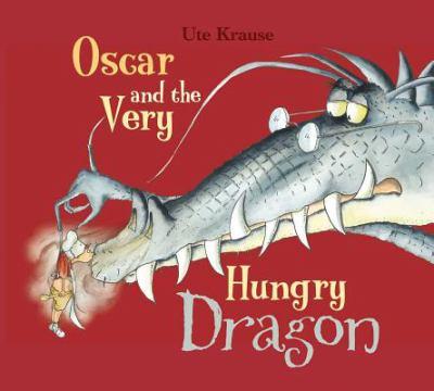 Oscar and the very hungry dragon - Cover Art
