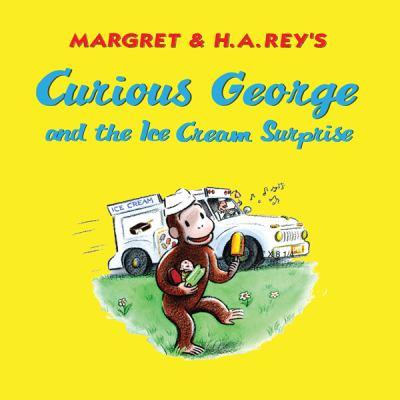 Margret & H.A. Rey's Curious George and the ice cream surprise - Cover Art