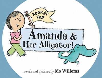 Hooray for Amanda & her alligator! - Cover Art