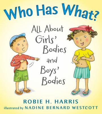 Who has what? : all about girls' bodies and boys' bodies - Cover Art