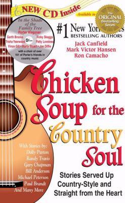 Chicken soup for the country soul : stories served up country-style and straight from the heart - Cover Art