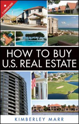 How to buy U.S. real estate with the personal property purchase system : a Canadian guide - Cover Art