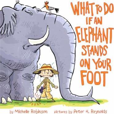 What to do if an elephant stands on your foot - Cover Art