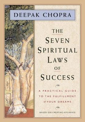 The seven spiritual laws of success : a practical guide to the fulfillment of your dreams - Cover Art