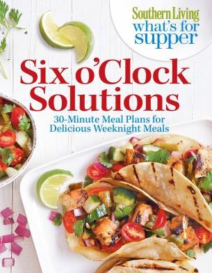 Six o'clock solutions : 30-minute meal plans for delicous weeknight meals - Cover Art