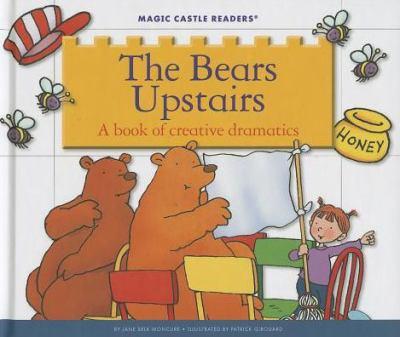 The bears upstairs : a book of creative dramatics - Cover Art