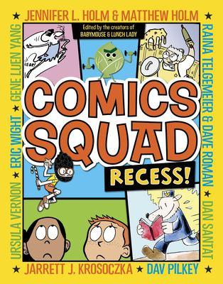 Comics squad : recess! - Cover Art