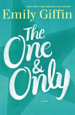 The one & only : a novel - Cover Art