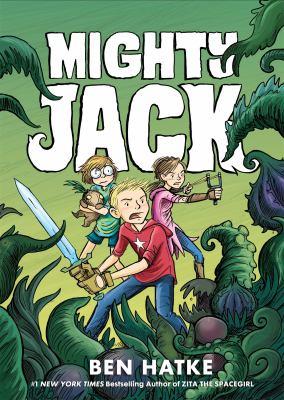 Mighty Jack Book one - Cover Art