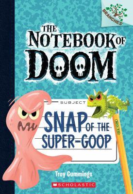 Snap of the super-goop - Cover Art